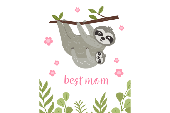 Best Mom Card: Adorable Sloth Parent and Baby