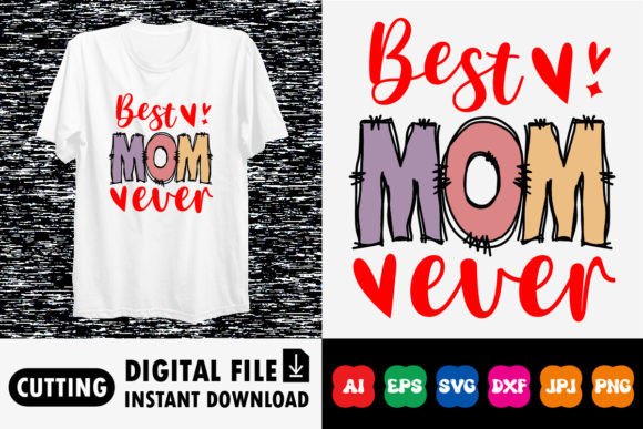 Cute and Charming: Bet Mom Ever Shirt Design