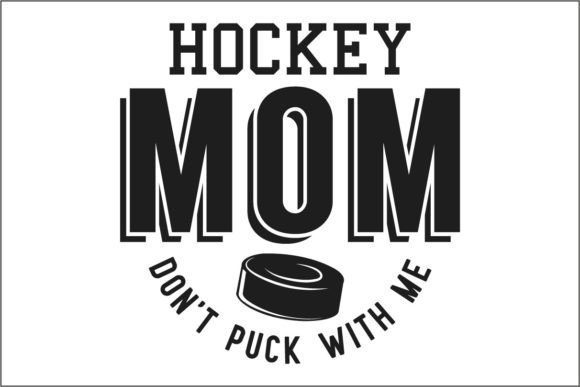 Hockey Mom Don't Puck with Me: A Design Review