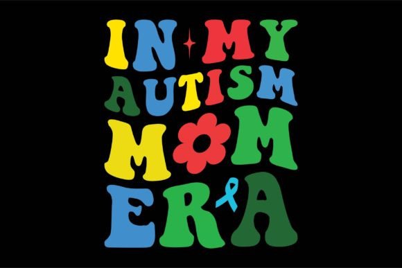 In My Autism Mom Era: A Heartfelt Embroidery Design