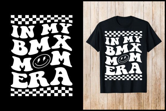 In My BMX Mom Era T-Shirt: A Fresh Embroidery Design