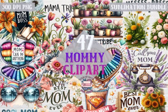 Mom Bundle Sublimation Design of 47 PNG