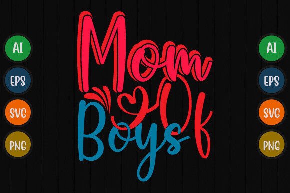 Mom of Boys Graphic T Shirt Design Review