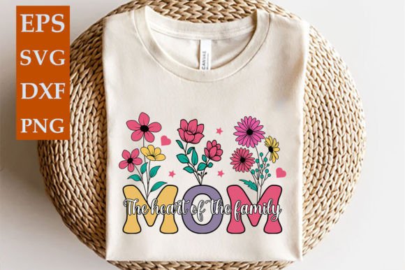 Mom the Heart of the Family: A Perfect Mothers Day Design