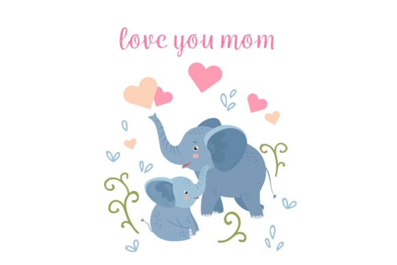 Review: Love Mom Card with Baby Elephant and Mot
