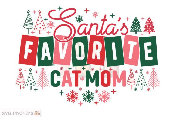 Review: Santa's Favorite Cat Mom Christmas PNG