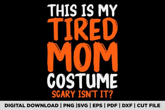Review: This is My Tired Mom Costume Design