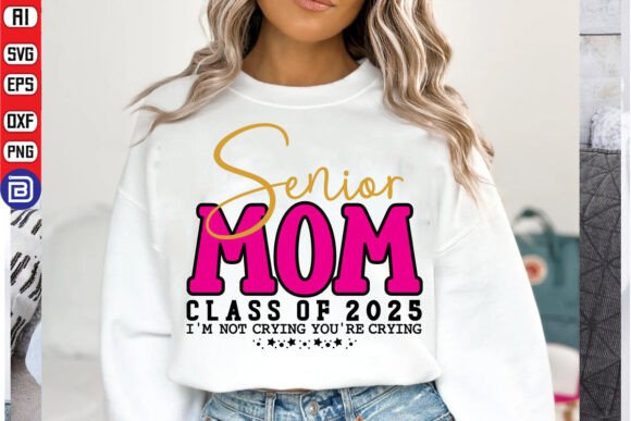 Senior Mom Class of 2025: A Touching Embroidery Design