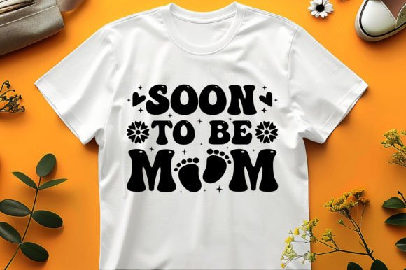 Soon to Be Mom T-Shirt Design: A Closer Look